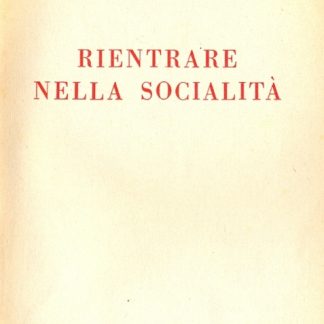 Rientrare nella Socialità.