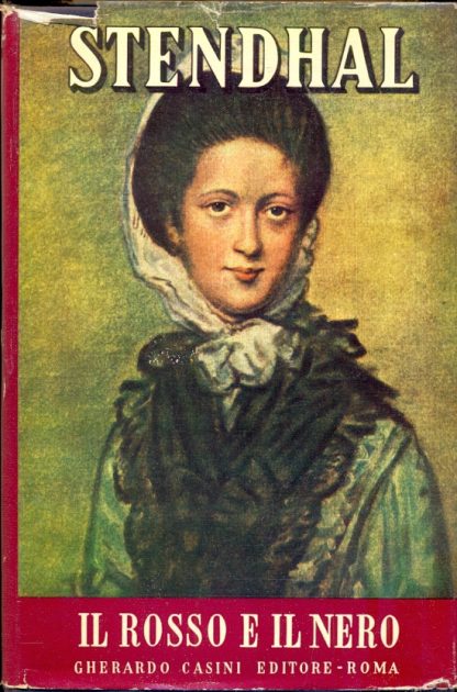 Il Rosso e il Nero. cronaca del XIX secolo.