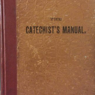 The catechist's manual, chefly while preparing children for first holi communion and confirmation.