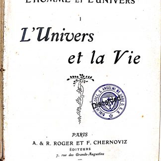 L'homme et l'univers. 1 - l'univers et la vie.