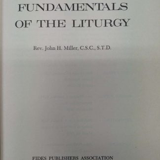 Fundamentals of the liturgy.