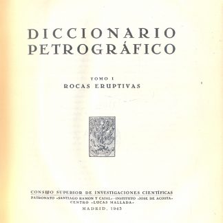 Diccionario Petrografico. Rocas eruptivas. La composicion quimica y las clasificaciones de las rocas eruptivas.