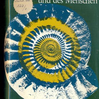 Das stammesgeschichtliche Werden der organismen und des Menschen. Band 1, deutung und bedeutung der abstammungslehren.