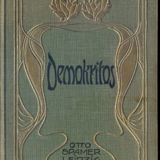 Demokritos oder hinterlassene Papiere eines lachenden Philosophen. 12 Bände in 4 Büchern. Von dem Verfasser der "Briefe eines in Deutschland reisenden Deutschen"