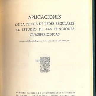 Aplicaciones de la teoria de redes regulares al estudio de las funciones cuasiperiodicas.