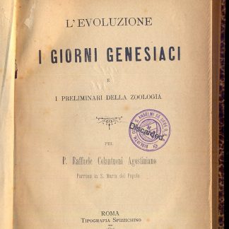 L'Evoluzione. I giorni genesiaci e i preliminari della zoologia.