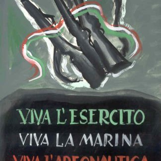 Viva l'esercito, viva la marina, viva l'aereonautica. (fucili)