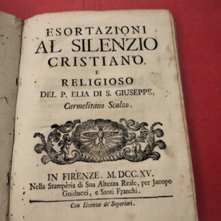 Esortazioni al silenzio Cristriano e Religioso.