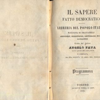 Il sapere fatto democratico. Dei benefizi dello Statuto Carlalbertino. Manuale di ginnastica. Ritratti dalle vite d'illustri nazionali.