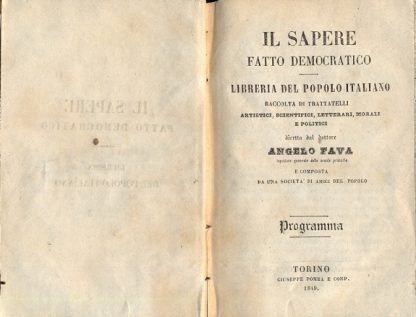 Il sapere fatto democratico. Dei benefizi dello Statuto Carlalbertino. Manuale di ginnastica. Ritratti dalle vite d'illustri nazionali.