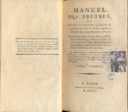 Manuel des Pretres, ou Essai sur la Conduite que peuvent se proposer de tenir les Prètres à: travailler dans le saint Ministère en France.
