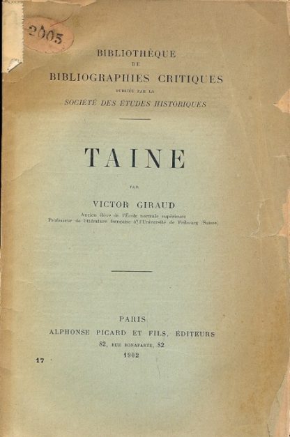 Taine. (Bibliothèque de bibliographies critiques publièe par la Sociètè des ètudes historiques).