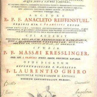 Theologia Moralis brevi simulque clara methodo comprehensa, atque juxta sacros canones, et novissima decreta summorum pontificum diversas propositiones damnantium, ac probatissimisis auctores, succincte resolvens omnes materias morales....