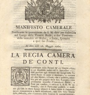 Manifesto Camerale riguardante le provvidenze da S. M. date per l'esercizio nel Luogo della Veneria Reale....16 maggio 1761.