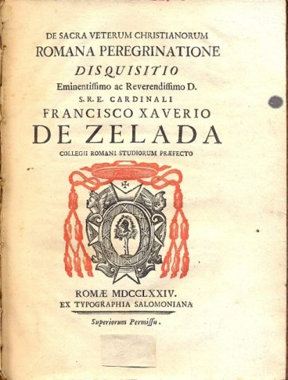 De Sacra veterum christianorum Romana Peregrinatione disquisitio.