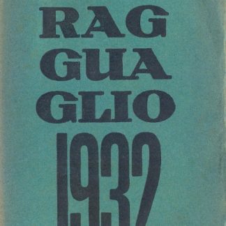 Il Ragguaglio dell'attività culturale e letteraria dei cattolici in Italia nel 1932.