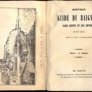 Nouveau Guide du Baigneur dans Dieppe et ses environs pour 1856.