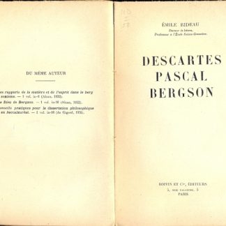 Descartes Pascal Bergson.