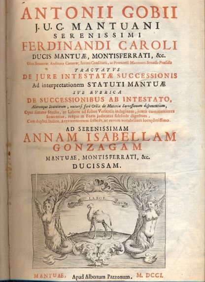 Tractatus de jure intestatae successionis ad interpretationem Statuti Manuae sue rubrica de successionibus ab intestato, Aliorumque Statutorum, universi ferè Orbis de Materia Successionum disponentium, opus summo sudio, ac labore ad folius veritatis indaginem, juxtà communiores Sententias, resque in Foris judicatas fidelitèr digestum, cum diplici indice, argumentoru scilicèt ac rerum notabilium locupletissimo.