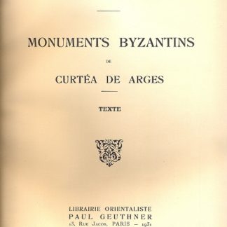 Monuments Byzantins de Curtèa de Arges. Texte.