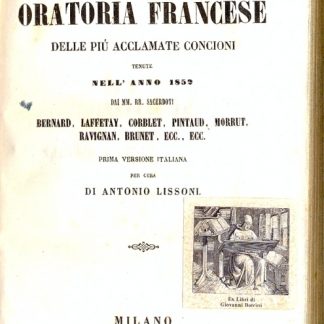 Poliantea oratoria francese delle più acclamate concioni tenute nell'anno 1852 , seconda parte.