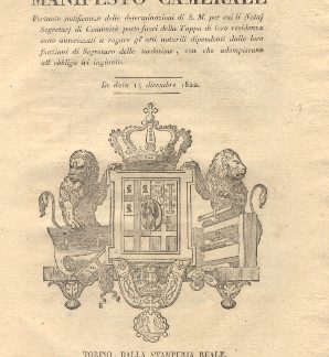 Manifesto Camerale portante notificanza delle determinazioni di S.M. per cui li Notaj Segretarj di Comunità poste fuori della Tappa di loro residenza sono autorizzati a rogare gl'atti notarili dipendenti dalle loro funzioni di Segretaro delle medesime, con che adempiscano all'obbligo ivi ingiunto... 14 dicembre 1822.