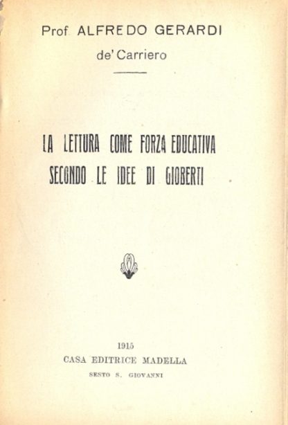 La lettura come forza educativa secondo le idee di Gioberti.