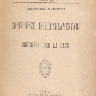 Conferenze interparlamentari e congressi per la pace (Biblioteca Minima, Militare, Popolare)