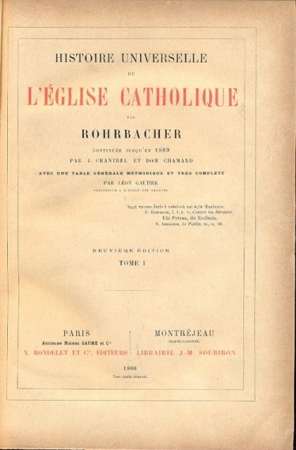 Histoire Universelle de l' Eglise Catholique.