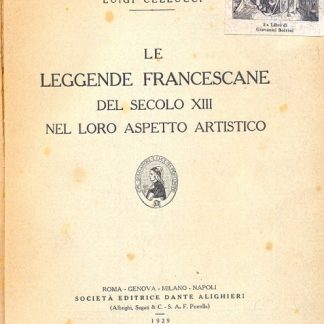 Le leggende francescane del secolo XIII nel loro aspetto artistico.