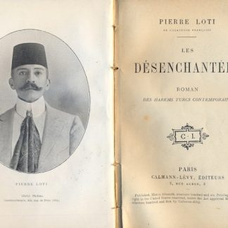 Les desenchantees. Roman des harems turcs contemporains.