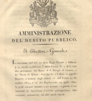 Circolare del Direttore Generale dell'Amministrazione del Debito Pubblico con la quale manda pubblicarsi l'Elenco n. 1 delle rendite provenienti dal Banco di S. Giorgio di Genova, e dal Monte di Milano...14 marzo 1822.