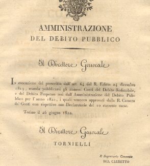 Circolare con la quale il Direttore Generale dell'Amministrazione del Debito Pubblico manda pubblicarsi i Conti del Debito Redimibile, e del Debito Perpetuo resi dall'amministrazione del Debito Pubblico per l'anno 1821...26 giugno 1822.