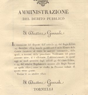 Il Direttore Generale dell'amministrazione del debito pubblico manda pubblicarsi l'unito Elenco delle cedole riscattate al corso in comune commercio e Notifica l'avvenuto abbruciamento in quest'oggi...10 ottobre 1822.