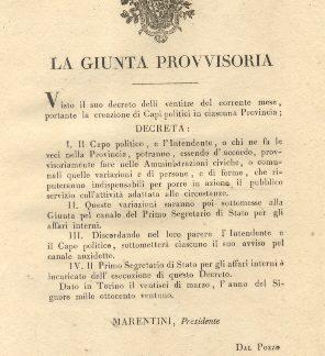 La Giunta Provvisoria decreta che il Capo Politico e l'intendente o chi ne fa le veci nella Provincia potranno provvisoriamente fare nelle Amministrazioni civiche o comunali quelle variazioni e di persone, e di forme, che riputeranno indispensabili per porre in azione il pubblico servizio... 26 marzo 1821.