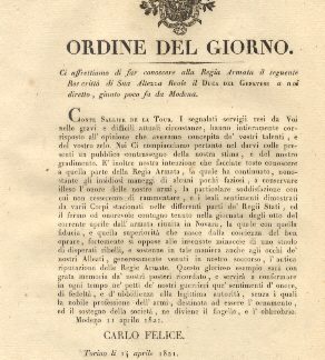 Ordine del giorno del Generale in capo, Governatore generale Conte Sallier De La Tour col quale si affretta di far conoscere alla Regia Armata una lettera di apprezzamento ed elogio di Sua Altezza Reale il Duca del Genevese a lui diretta... 14 aprile 1821.