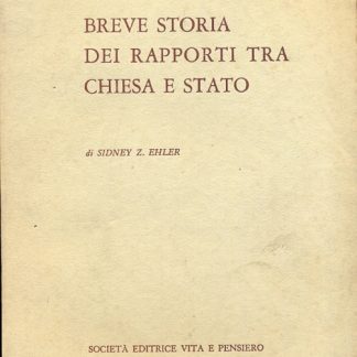 Breve storia dei rapporti tra Chiesa e Stato.