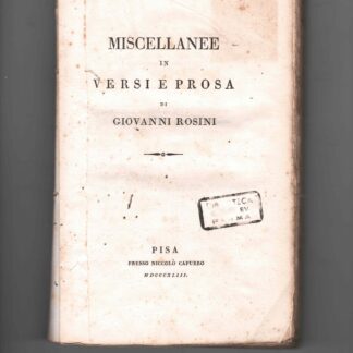 Miscellanee in versi e prosa.