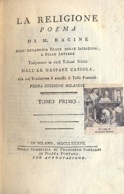 La religione. Poema trasportato in versi toscani sciolti da Gaspare Cassola alla cui traduzione è annesso il testo francese. Prima edizione milanese.