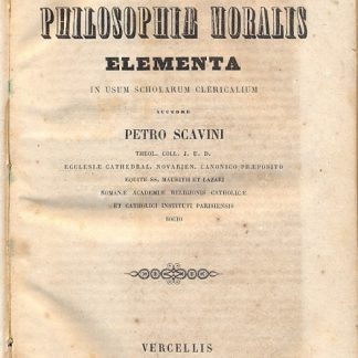Ethicae seu philosophiae moralis elementa in usum scholarum clericalium.