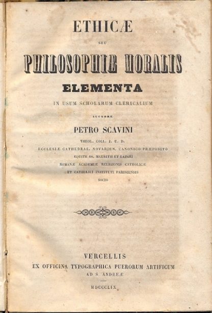 Ethicae seu philosophiae moralis elementa in usum scholarum clericalium.
