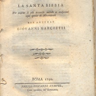 Ragionamento sopra la Santa Bibbia. Per trarne il più acconcio metodo a confutare ogni spezie di Miscredenti.