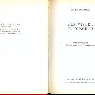 Per vivere il Concilio. Esercitazioni per la Comunità Cristiana.