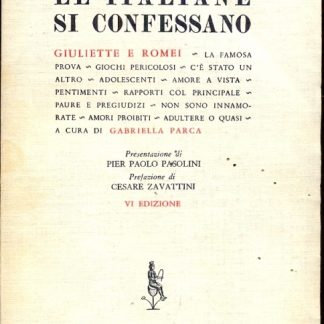 Le Italiane si confessano. (Testimonianze del Tempo n° 55).