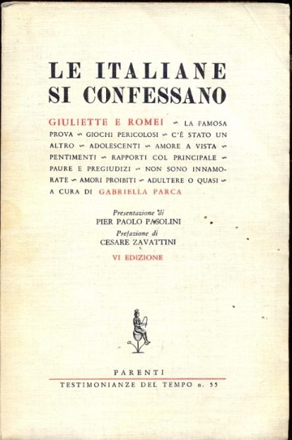 Le Italiane si confessano. (Testimonianze del Tempo n° 55).