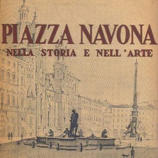 Piazza Navona, nella storia e nell'arte.