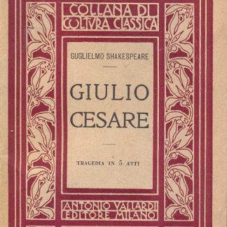 Giulio Cesare. Tragedia in cinque atti. Con prefazione e note di Avancinio Avancini.