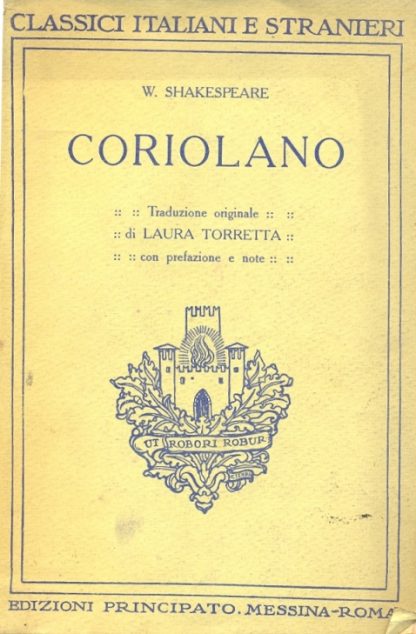 Coriolano. Traduzione originale di Laura Torretta.