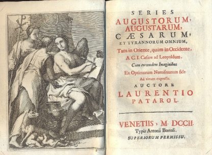 Series Augustorum, Augustarum, Caesarum et Tyrannorum omnium , tam in oriente, quam in occidente, a C.I. Caesare ad Leopoldum. Cum optimorum numismatum fide. Ad vivum expressis.