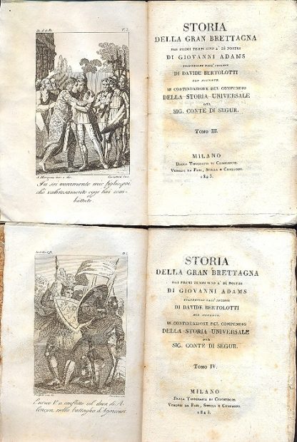 Storia della Gran Bretagna dai primi tempi sino a' dì nostri. Traduzione dall'inglese di Davide Bertolotti con aggiunte. In constinuazione del compendio della Storia Universale del Sig. Conte di Segur.